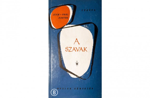 Jean-Paul Sartre: A szavak (Csak szemlyesen!)