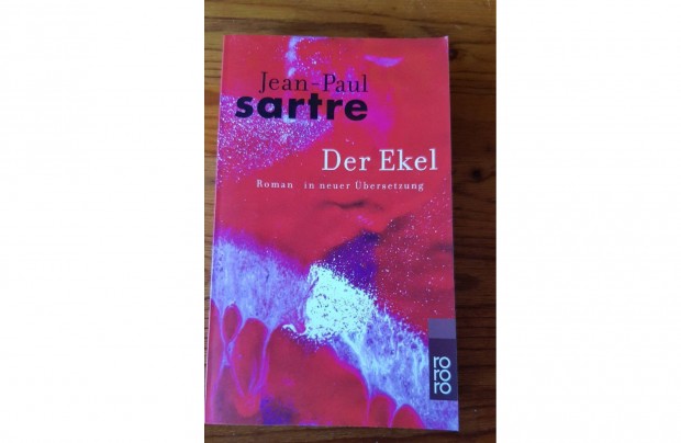 Jean-Paul Sartre: Der Ekel (Az undor/Az iszony) nmetl
