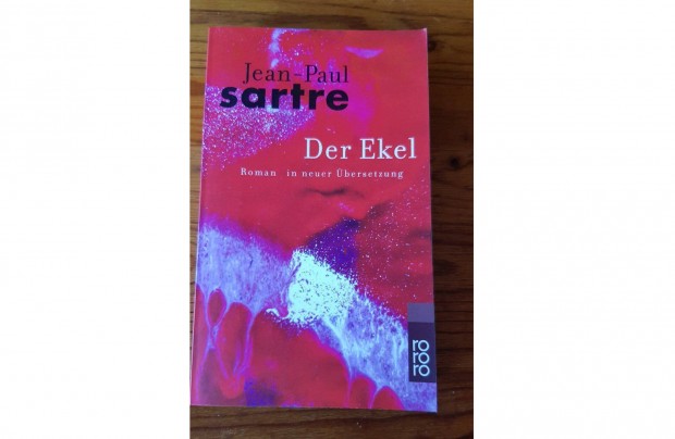 Jean-Paul Sartre: Der Ekel (Az undor/Az iszony) nmetl