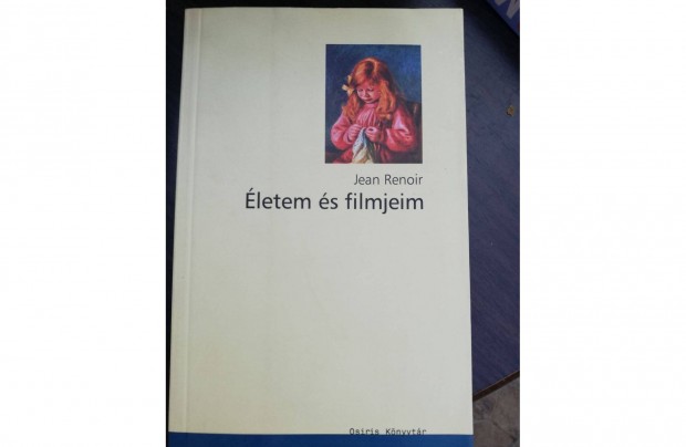 Jean Renoir - letem s filmjeim c. knyve 800 forintrt elad