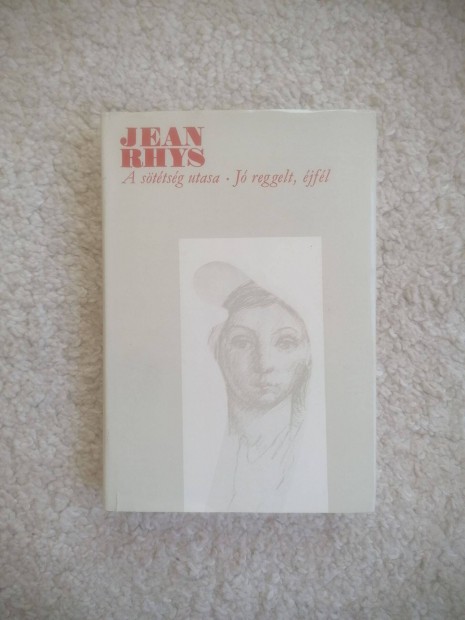 Jean Rhys: A sttsg utasa / J reggelt, jfl