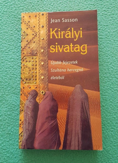 Jean Sasson - Kirlyi sivatag knyv