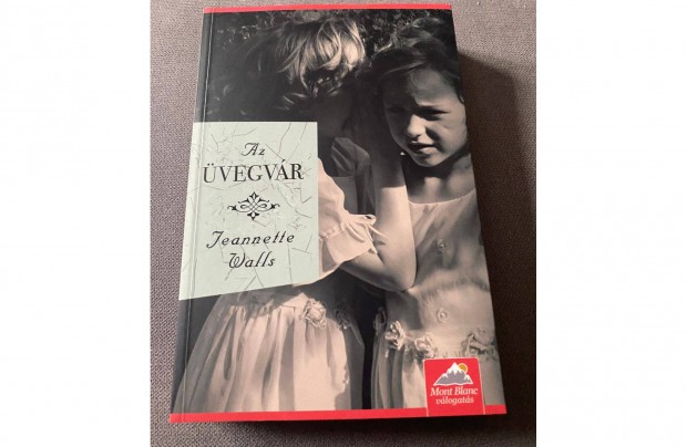 Jeanette Walls: Az üvegvár - új, olvasatlan könyv