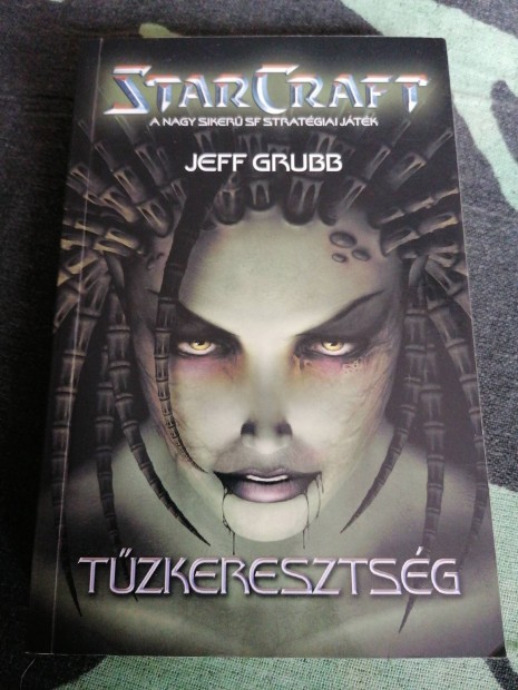 Jeff Grubb - Starcraft - Tzkeresztsg 