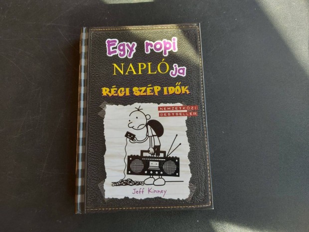 Jeff Kinney Egy ropi naplja 10.; Rgi szp idk, jszer