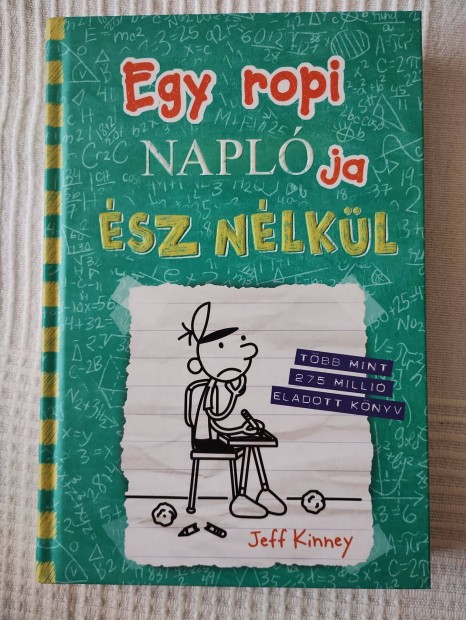 Jeff Kinney: Egy ropi naplja 18 - j