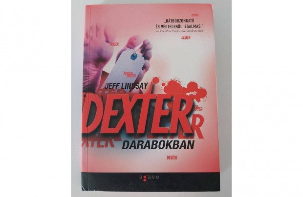 Jeff Lindsay: Dexter darabokban