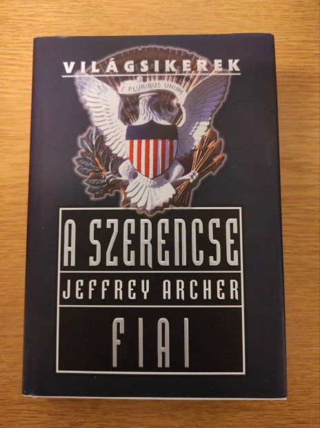 Jeffrey Archer: A szerencse fiai 