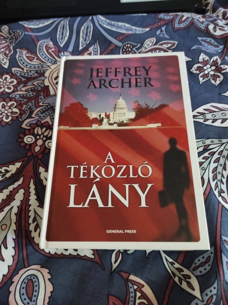 Jeffrey Archer: A tkozl lny (Kane & Abel 2.)