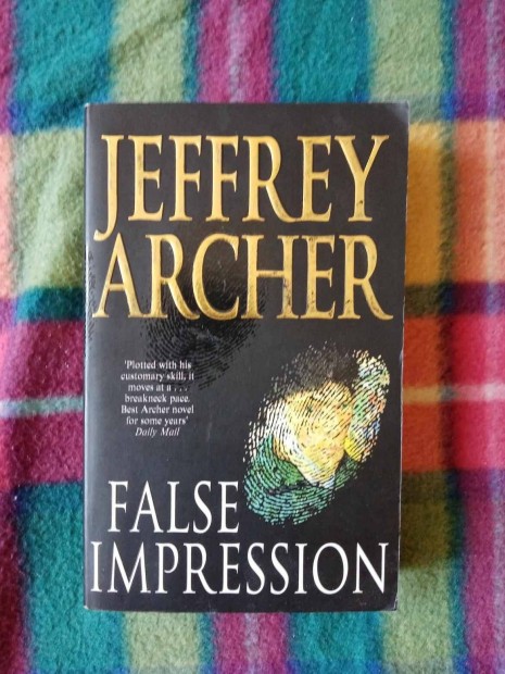 Jeffrey Archer: False Impression - Tkletes msolat