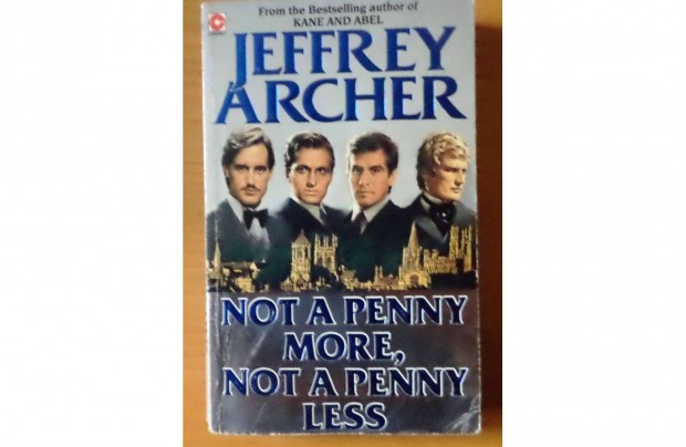 Jeffrey Archer: Not a penny more, not a penny less