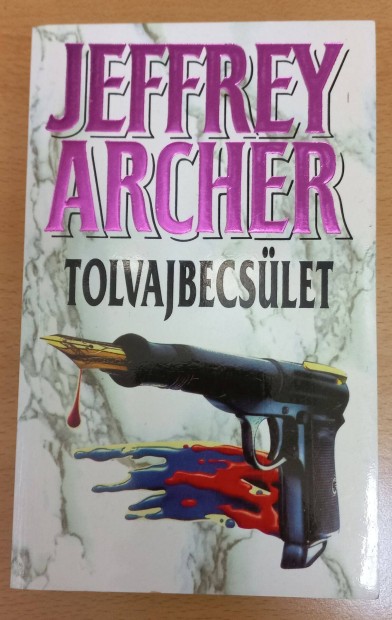 Jeffrey Archer: Tolvajbecslet