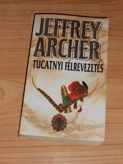 Jeffrey Archer: Tucatnyi flrevezets