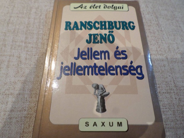 Jellem s jellemtelensg, 2002 Ranschburg Jen Szakknyv