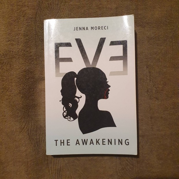 Jenna Moreci: Eve - The Awakening knyv