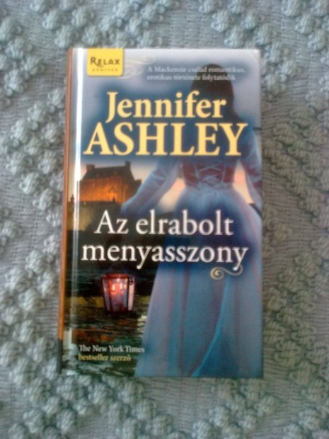 Jennifer Ashley - Az elrabolt menyasszony / Romantikus knyv