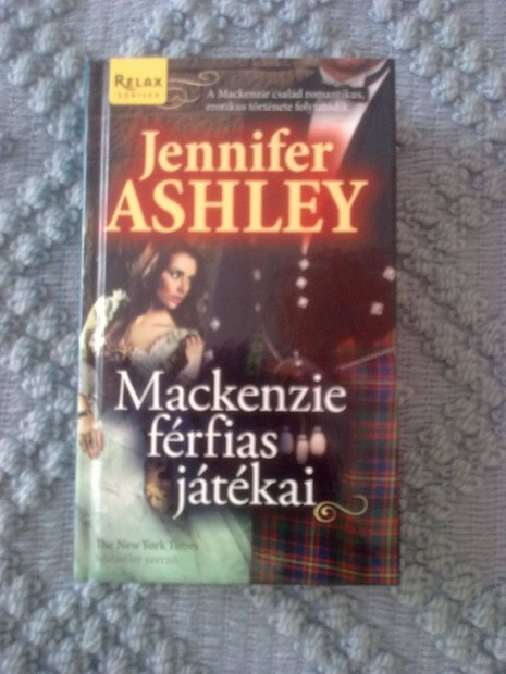 Jennifer Ashley - Mackenzie frfias jtkai / Romantikus knyv