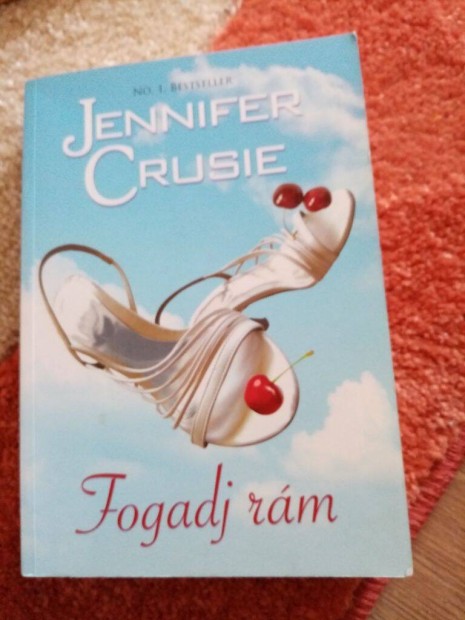 Jennifer Crusie : Fogadj rm