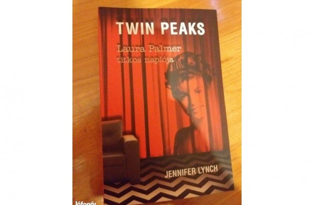 Jennifer Lynch Twin Peaks - Laura Palmer titkos naplja knyv
