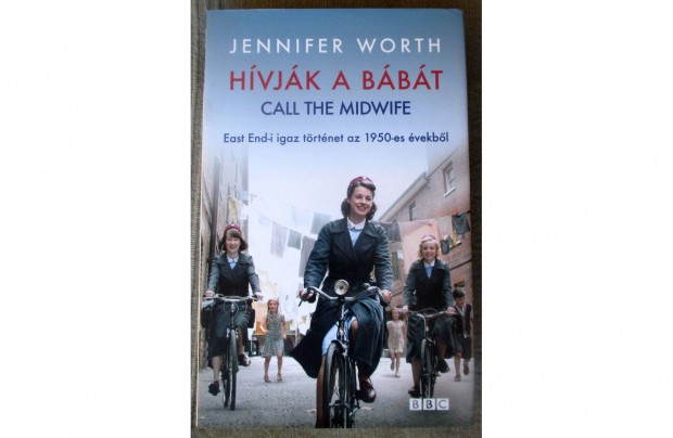 Jennifer Worth: Hvjk a bbt!