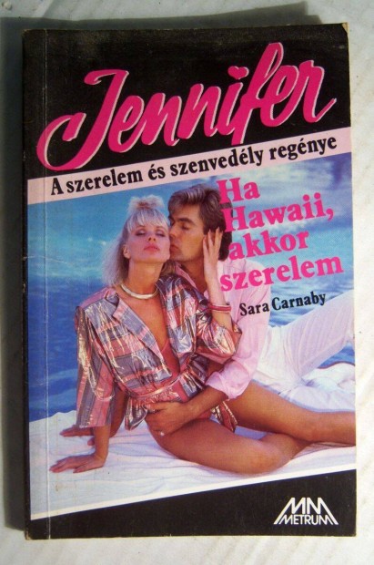 Jennifer - Ha Hawaii, akkor Szerelem (Sara Carnaby) 1989 (5kp+tartalo