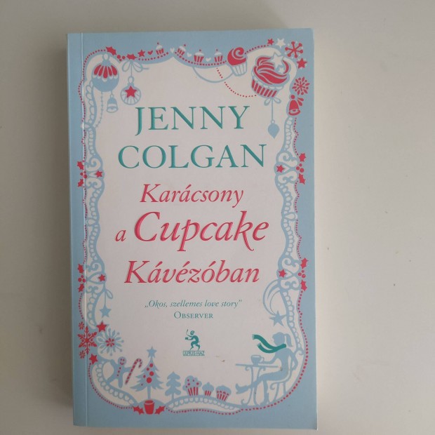 Jenny Colgan Karcsony a Cupcake kvzban