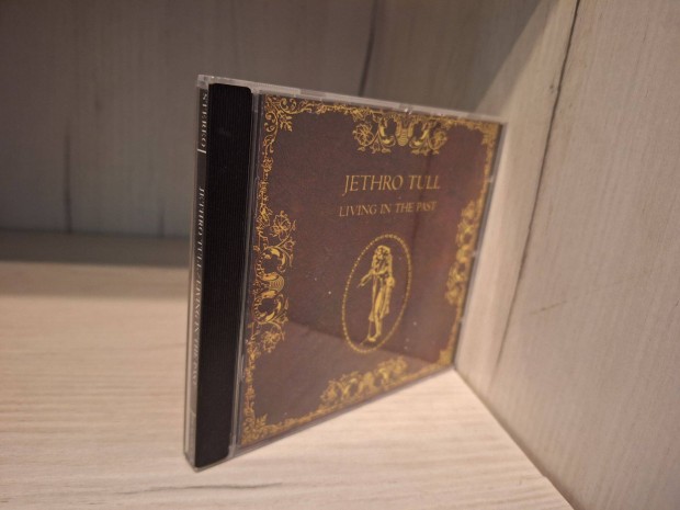 Jethro Tull - Living In The Past CD