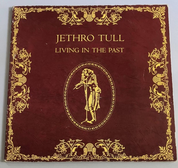 Jethro Tull - Living in the Past (Made in Germany)