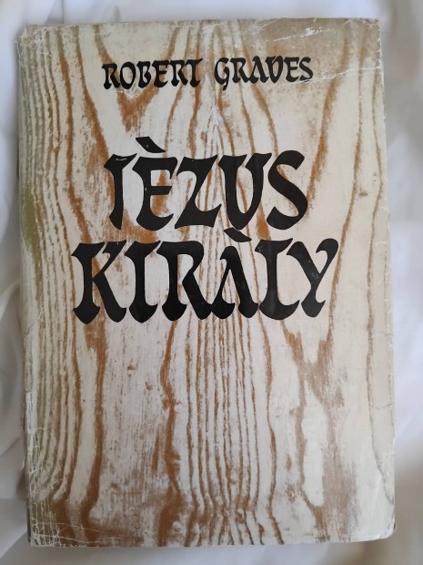 Jzus kirly Robert Graves