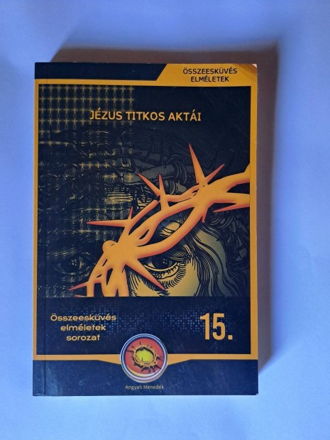 Jézus titkos aktái Összeesküvés elméletek
