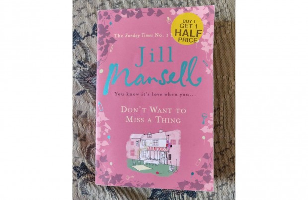 Jill Mansell Don't want to miss a thing angol nyelv romantikus regny