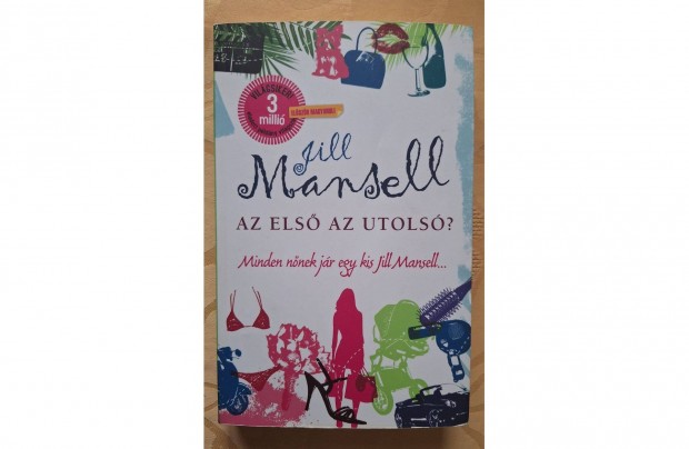 Jill Mansell: Az els az utols?