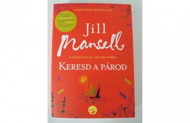 Jill Mansell: Keresd a prod