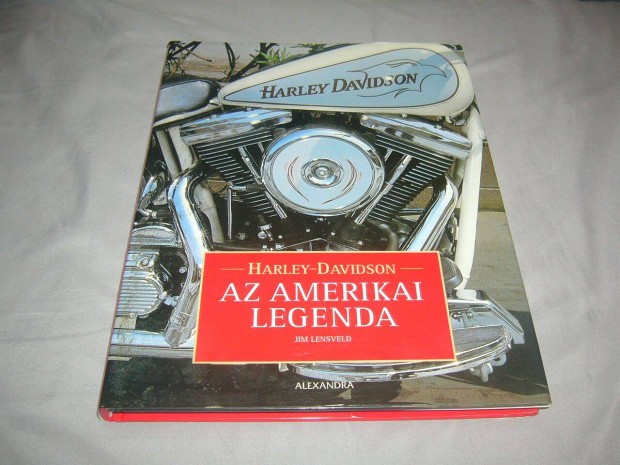 Jim Lensveld - Harley Davidson - Az amerikai legenda