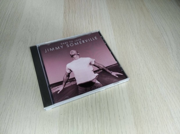 Jimmy Somerville - Dare To Love / CD