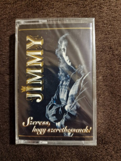 Jimmy - Szeress hogy szerethessenek! Bontatlan magnó kazetta.