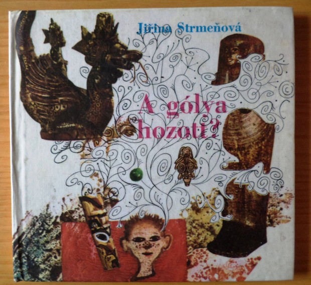 Jirina Strmenov: A glya hozott ?