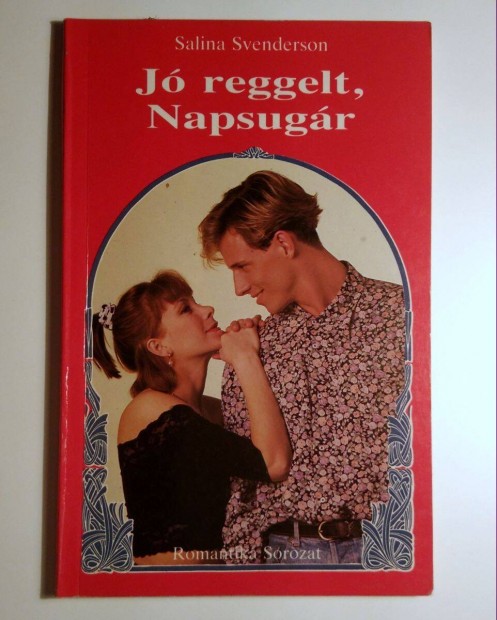 J Reggelt, Napsugr (Salina Svenderson) 1991 (6kp+tartalom)