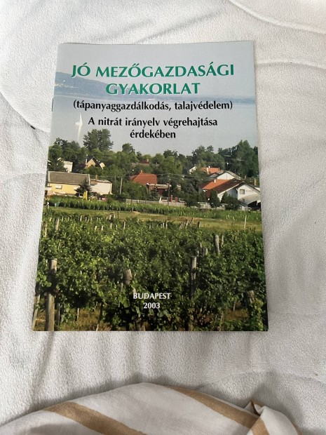 Jó mezőgazdasági gyakorlat ( tápanyaggazdálkodás, talajvédelem)