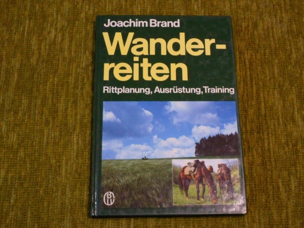 Joachim Brand: Wanderreiten (lovas barangols) nmet nyelv knyv