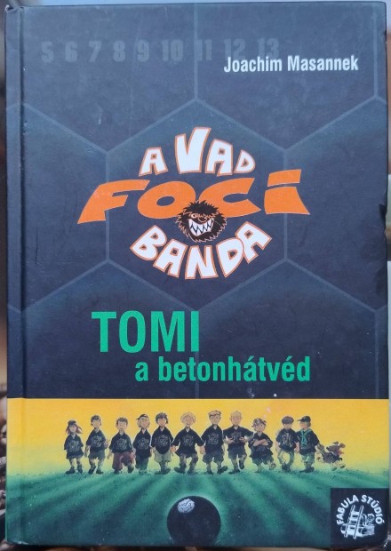 Joachim Masannek - Tomi, a betonhtvd (A Vad Banda - 4.)