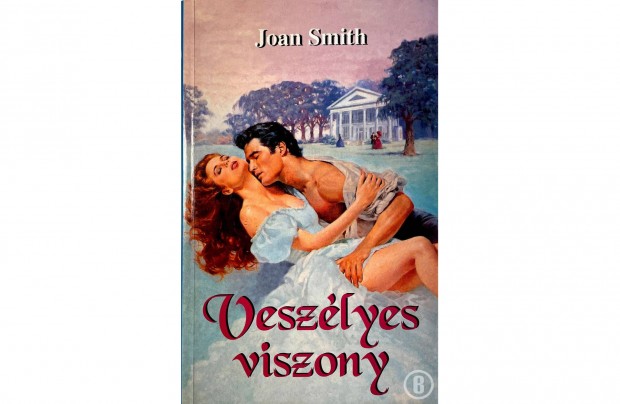 Joan Smith: Veszlyes viszony (Csak szemlyesen!)