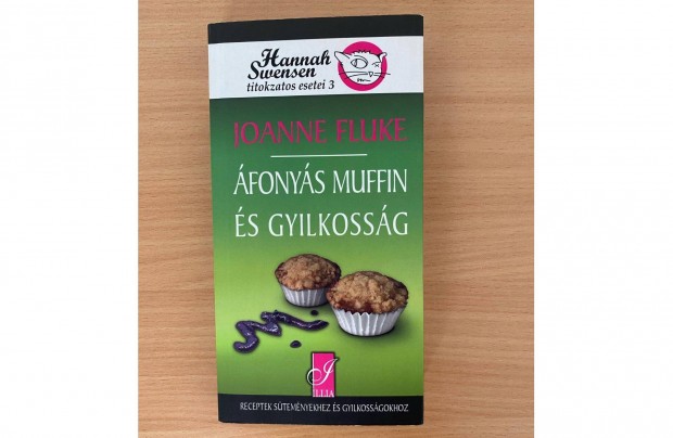 Joanne Fluke: fonys muffin s gyilkossg