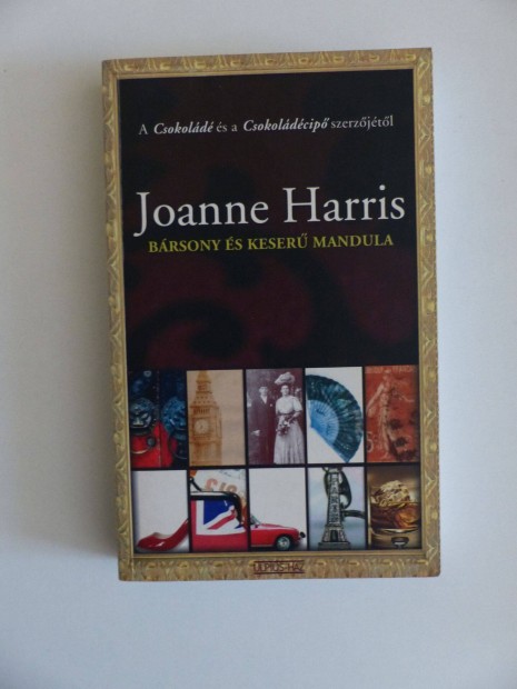 Joanne Harris: Brsony s keser mandula