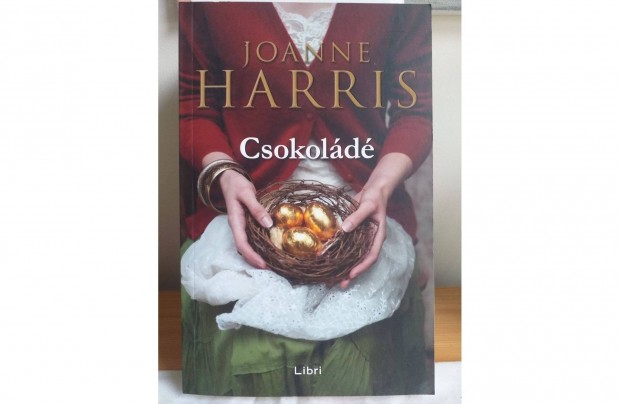 Joanne Harris: Csokold - jszer llapotban
