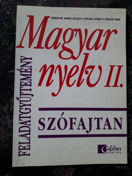 Jobbgyn - Szplaki - Trzsk: Magyar Nyelv II. Szfajtan