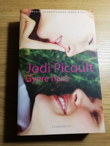Jodi Picoult: Gyere haza
