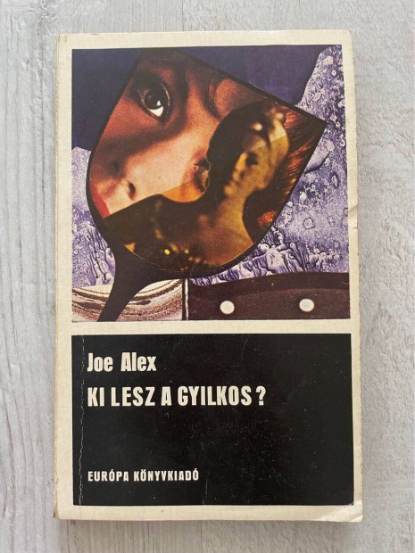 Joe Alex: Ki lesz a gyilkos? (knyv, krimi)