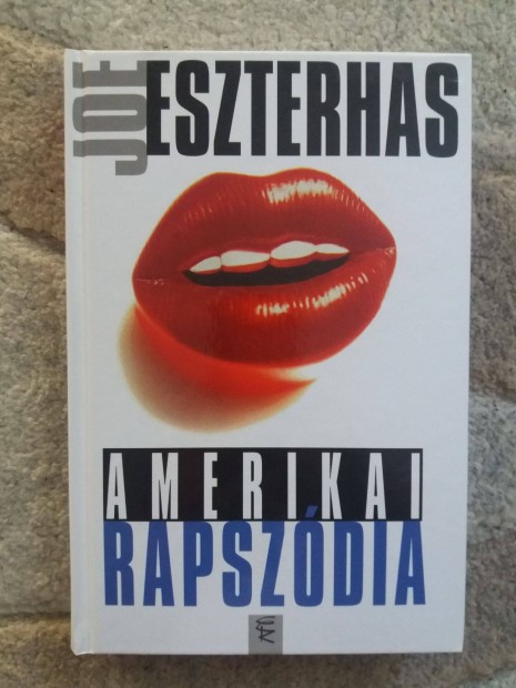 Joe Eszterhas: Amerikai rapszdia