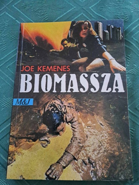 Joe Kemenes - Biomassza